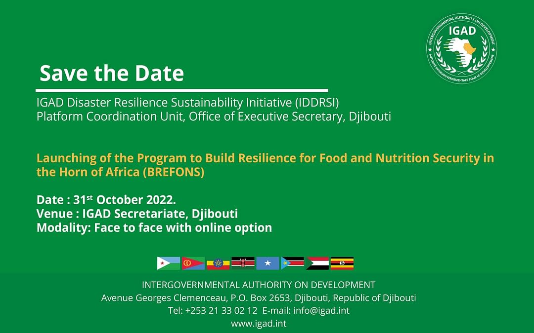 Save the date for the launching of the Program to build Resilience for Food and Nutrition Security in the Horn of Africa (BREFONS)