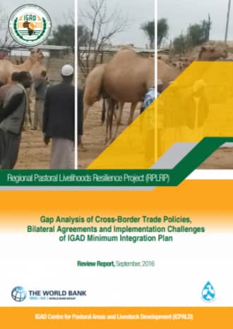 Gap Analysis of Cross-Border Trade Policies, Bilateral Agreements and Implementation Challenges of IGAD Minimum Integration Plan